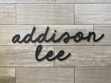 Load image into Gallery viewer, Addison Lee - Name Cutout - Laser Cut Wood Nursery Sign